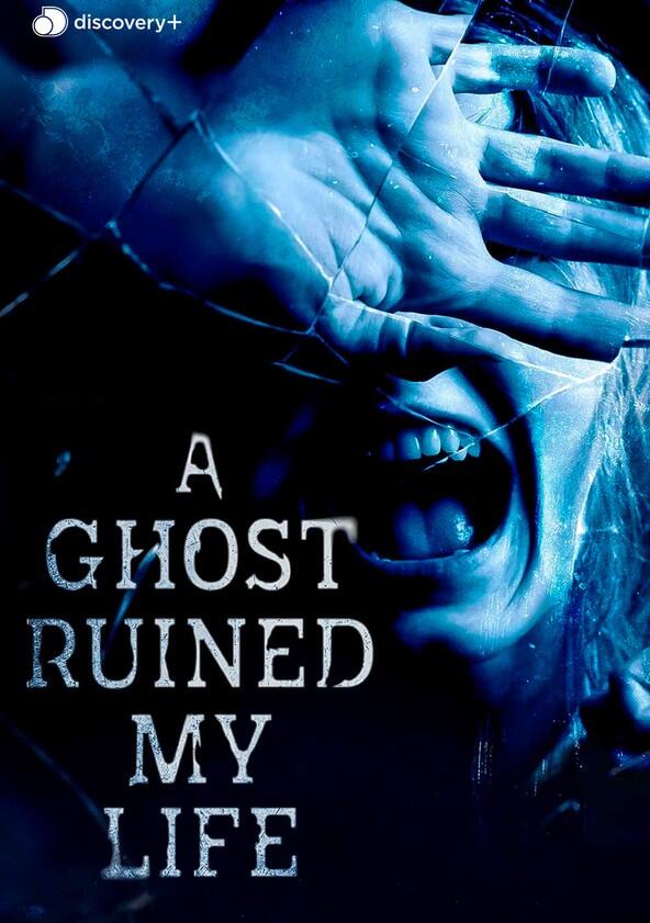 A Ghost Ruined My Life - Season 2 A Ghost Ruined My Life - Season 2