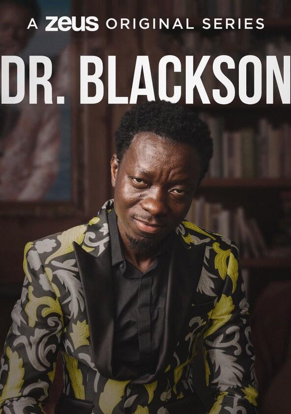Dr. Blackson - Season 1 Dr. Blackson - Season 1