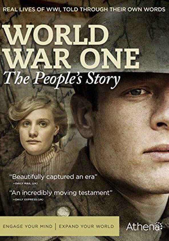 The Great War: The People's Story - Season 1 The Great War: The People's Story - Season 1