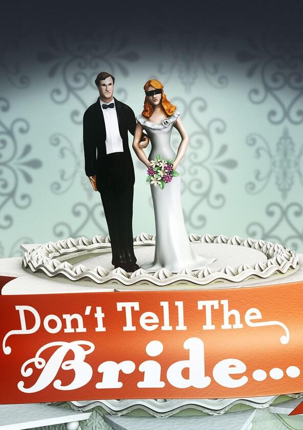 Don't Tell the Bride - Season 1 Don't Tell the Bride - Season 1