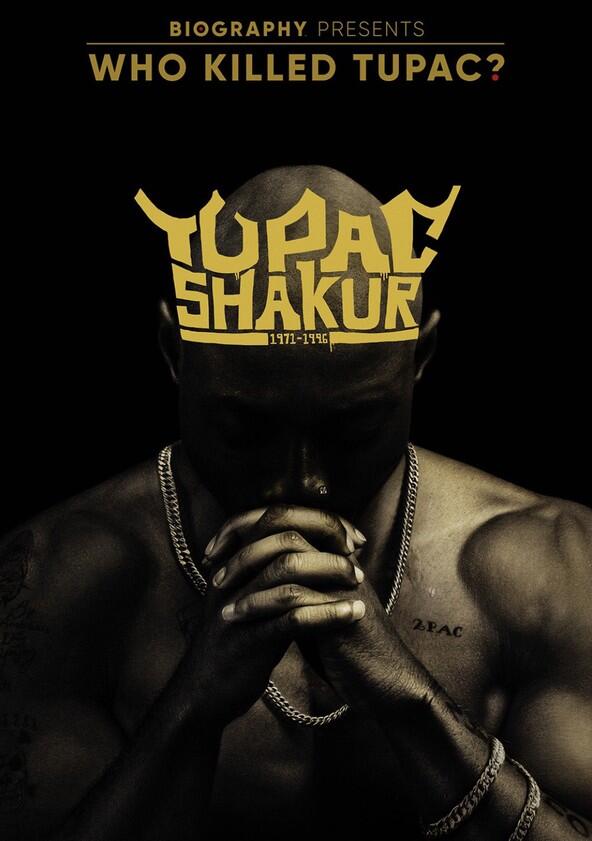 Who Killed Tupac? - Season 1 Who Killed Tupac? - Season 1
