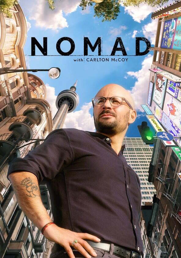 Nomad with Carlton McCoy - Season 1 Nomad with Carlton McCoy - Season 1