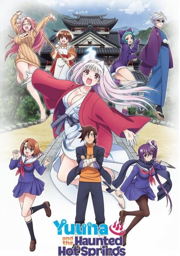 Yuuna and the Haunted Hot Springs - Season 1 Yuuna and the Haunted Hot Springs - Season 1
