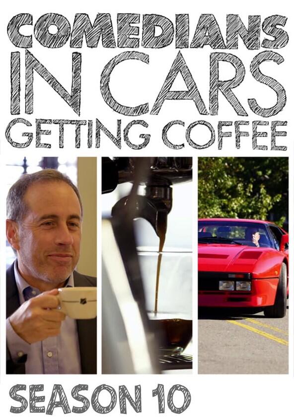 Comedians in Cars Getting Coffee - Season 10 Comedians in Cars Getting Coffee - Season 10