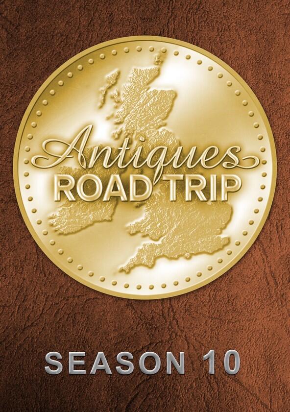 Antiques Road Trip - Season 10 Antiques Road Trip - Season 10