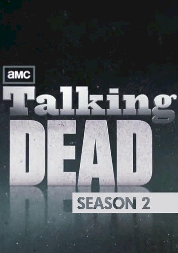Talking Dead - Season 2 Talking Dead - Season 2