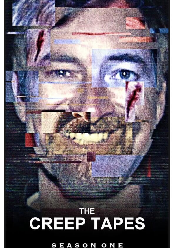 The Creep Tapes - Season 1 The Creep Tapes - Season 1