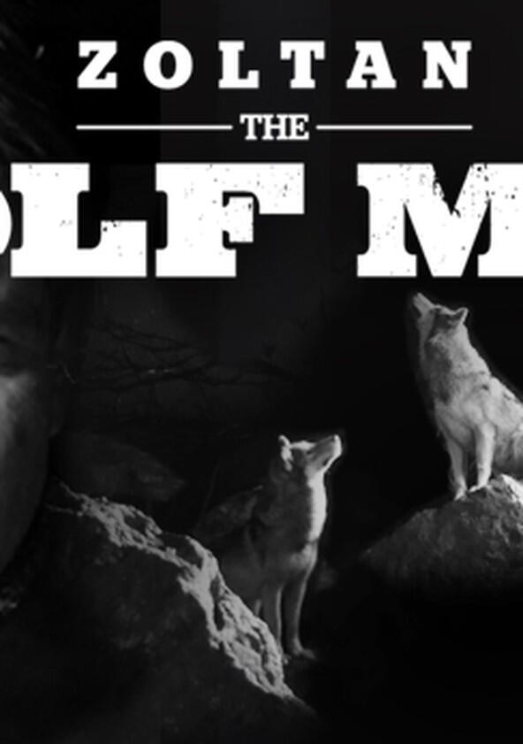 Zoltan the Wolfman - Season 1 Zoltan the Wolfman - Season 1