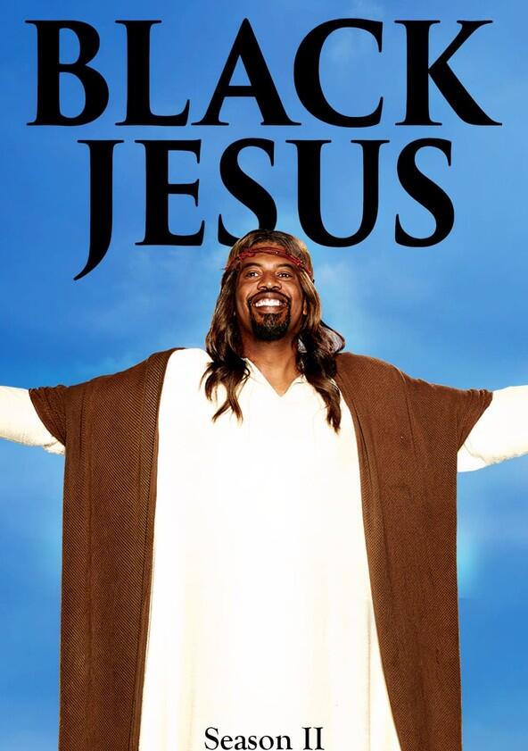 Black Jesus - Season 2 Black Jesus - Season 2