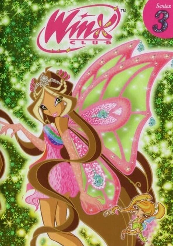 Winx Club - Season 3 Winx Club - Season 3