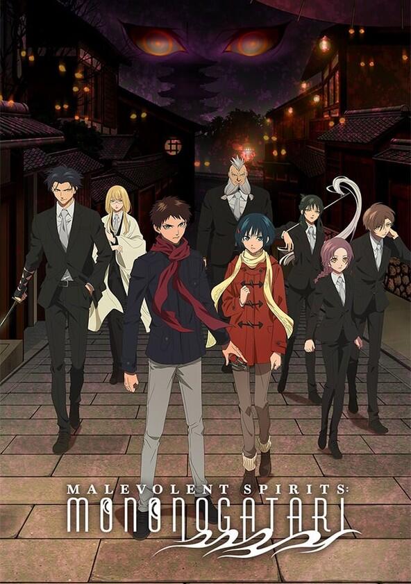 Malevolent Spirits: Mononogatari - Season 1 Malevolent Spirits: Mononogatari - Season 1
