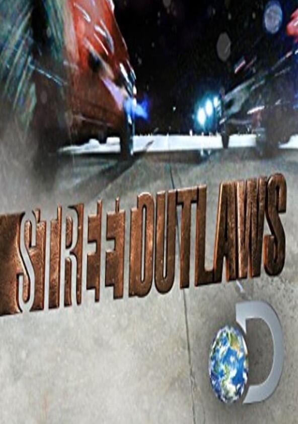 Street Outlaws - Season 3 Street Outlaws - Season 3