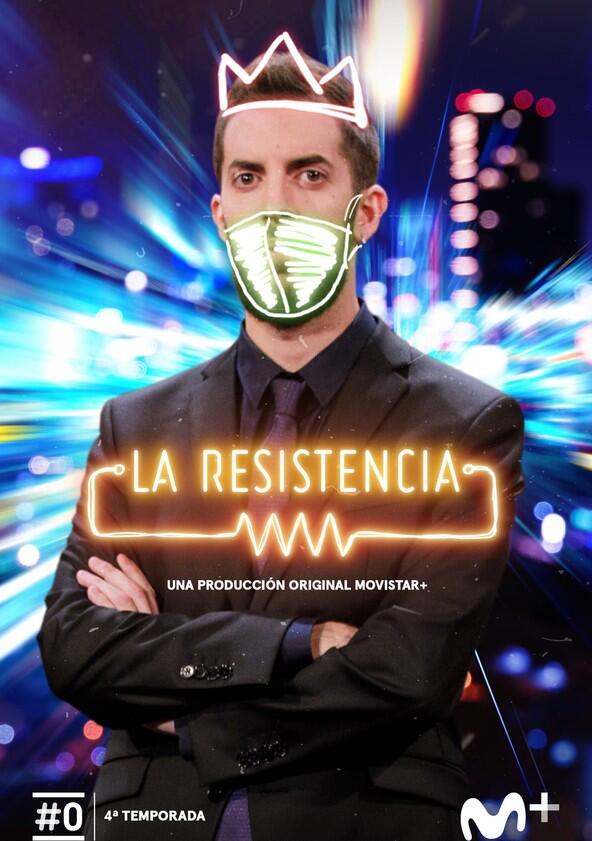 La Resistencia - Season 4 La Resistencia - Season 4