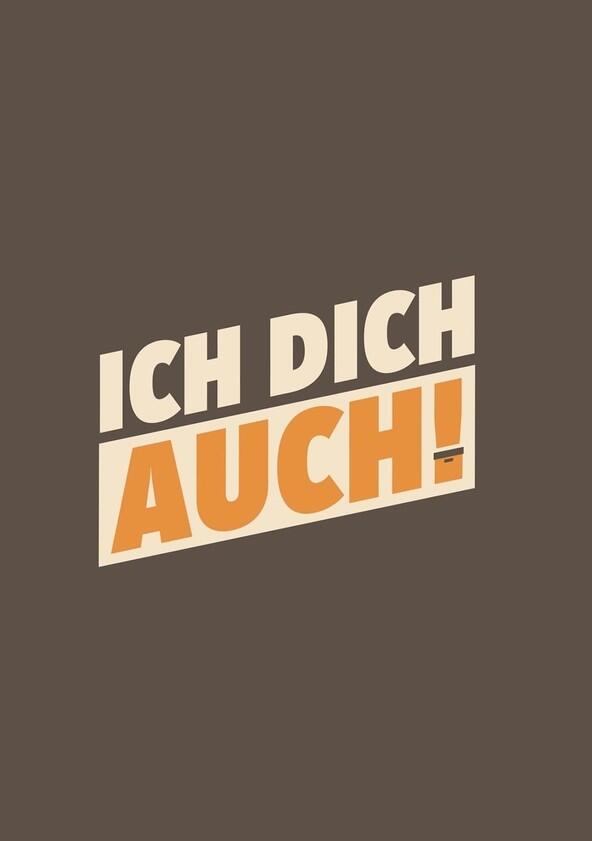 Ich dich auch! - Season 1
