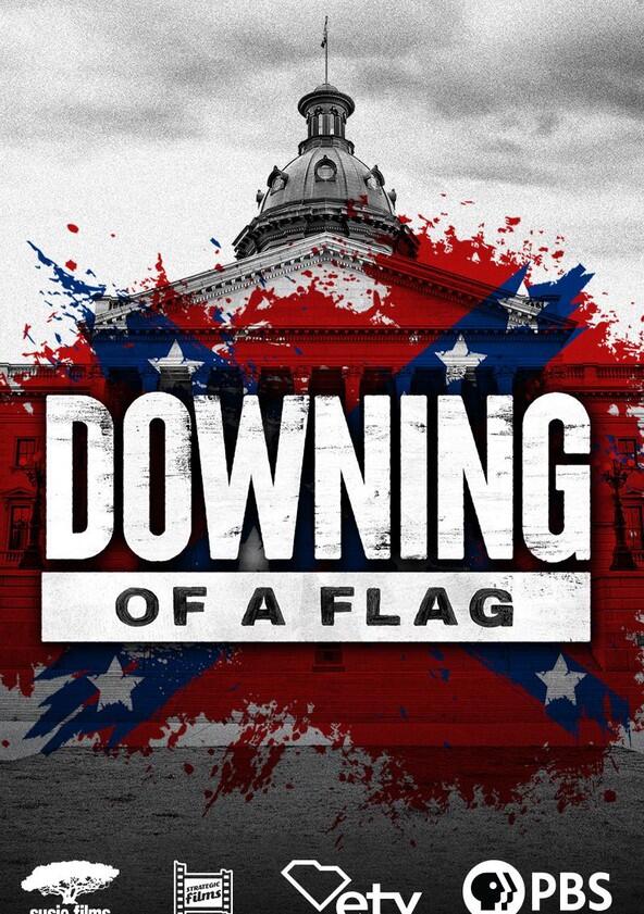 Downing of a Flag - Season 1 Downing of a Flag - Season 1