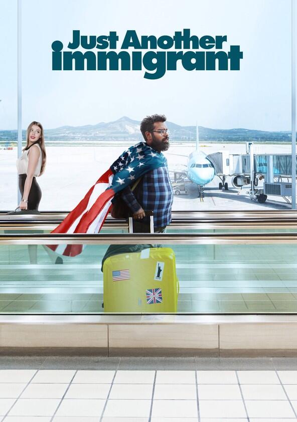 Just Another Immigrant - Season 1 Just Another Immigrant - Season 1