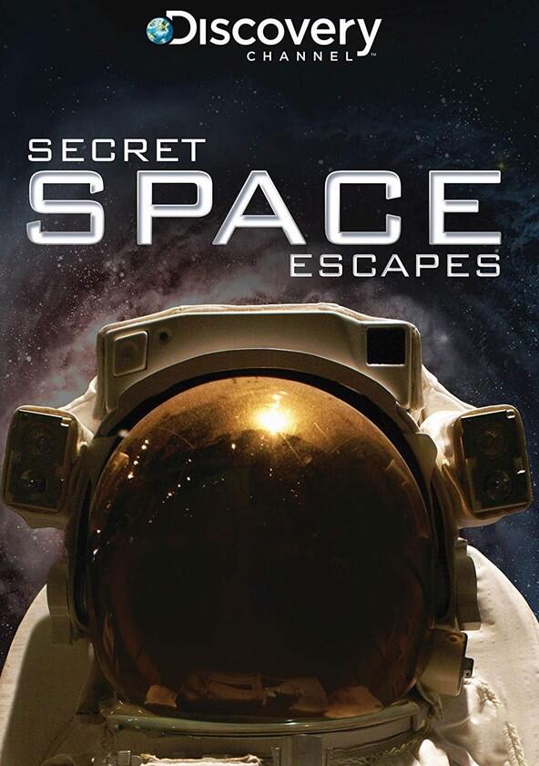 Secret Space Escapes - Season 1 Secret Space Escapes - Season 1