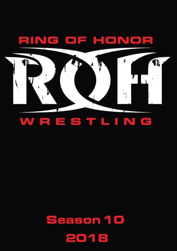 Ring of Honor Wrestling - Season 9 / Year 2019 Ring of Honor Wrestling - Season 9 / Year 2019