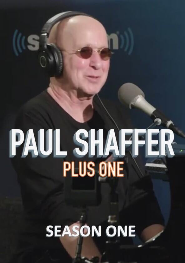 Paul Shaffer Plus One - Season 1 Paul Shaffer Plus One - Season 1