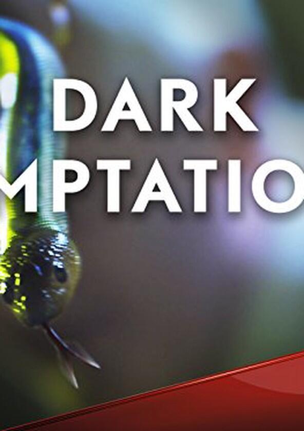 Dark Temptations - Season 1 Dark Temptations - Season 1
