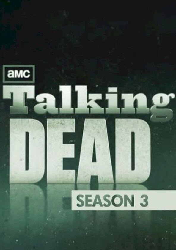 Talking Dead - Season 3 Talking Dead - Season 3