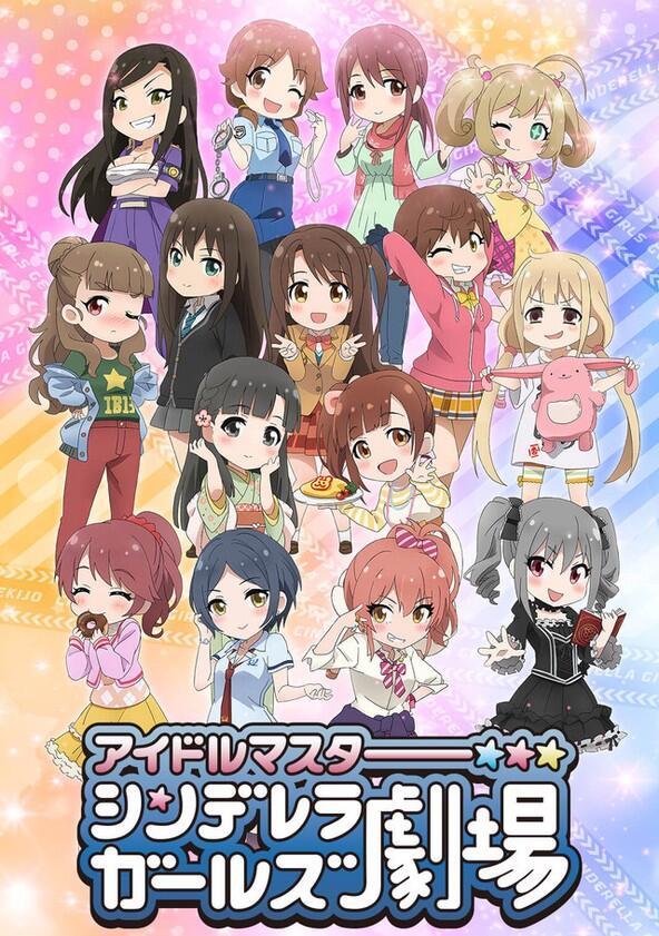 The Idolm@ster Cinderella Girls Gekijou - Season 1 The Idolm@ster Cinderella Girls Gekijou - Season 1