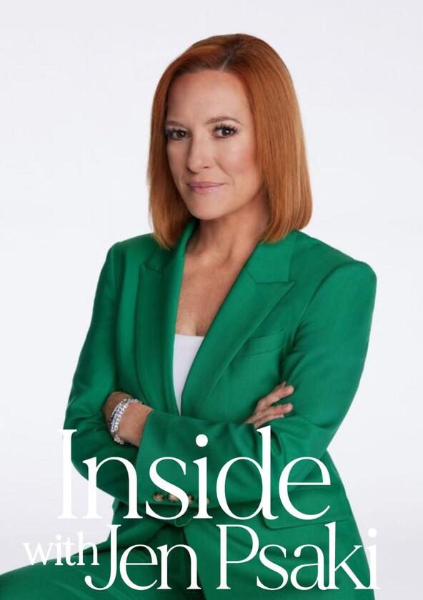 Inside with Jen Psaki - Season 3 / Year 2025 Inside with Jen Psaki - Season 3 / Year 2025