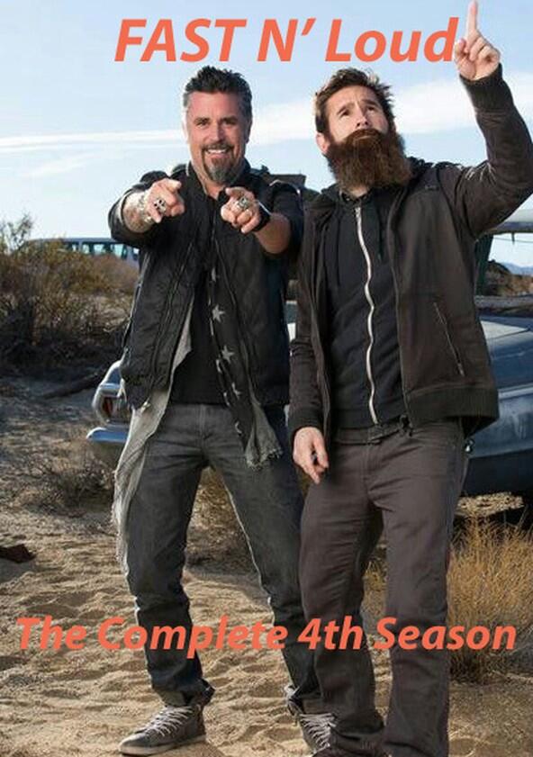 Fast N' Loud - Season 4 Fast N' Loud - Season 4