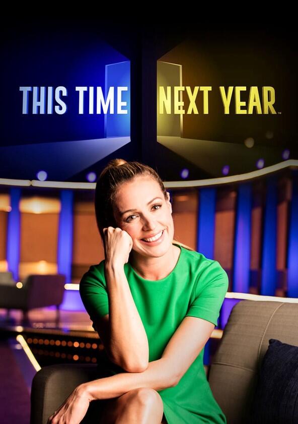 This Time Next Year - Season 1 This Time Next Year - Season 1