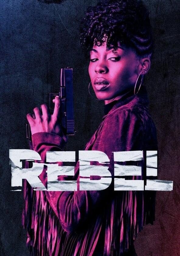Rebel - Season 1 Rebel - Season 1