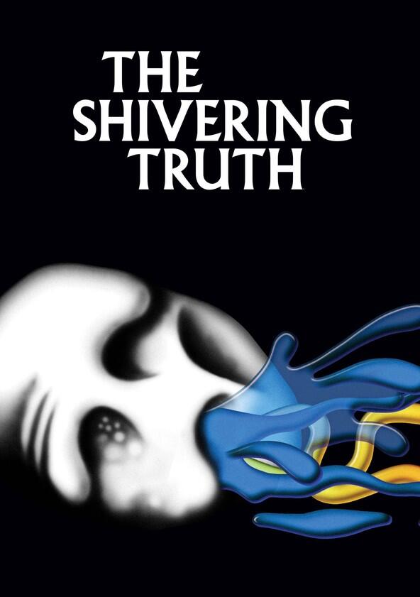 The Shivering Truth - Season 2 The Shivering Truth - Season 2