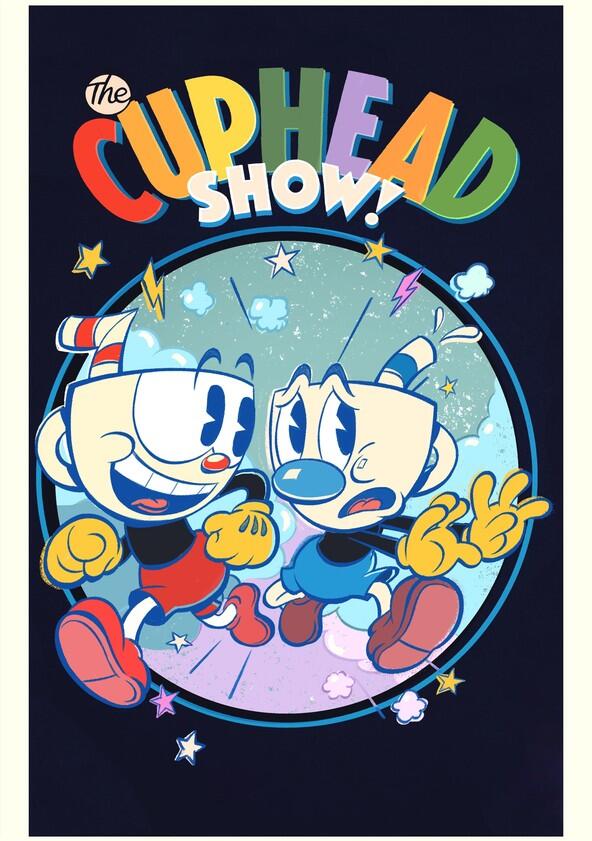 The Cuphead Show! - Season 3 The Cuphead Show! - Season 3