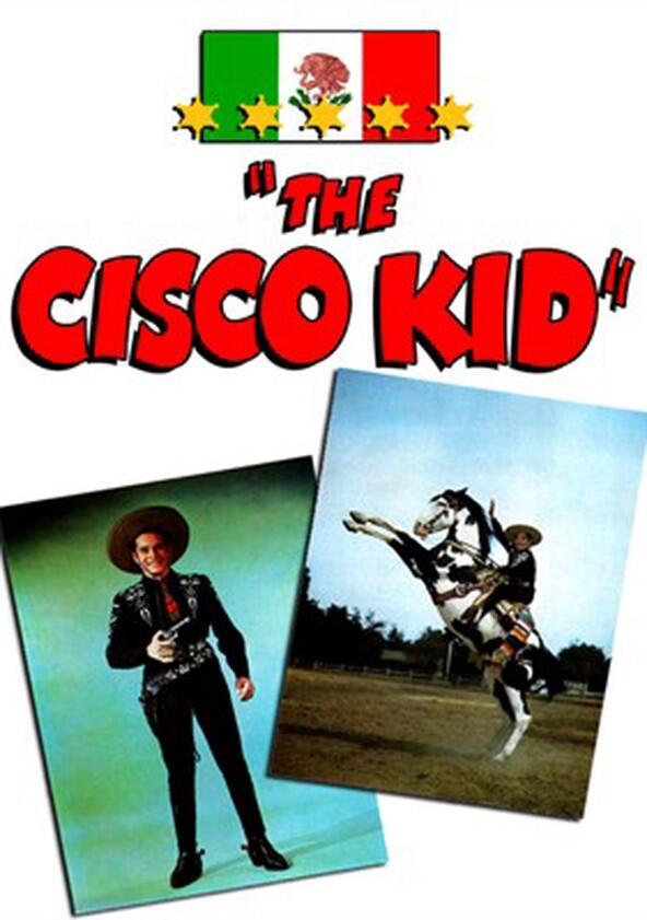 The Cisco Kid - Season 2 The Cisco Kid - Season 2