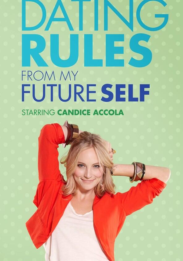 Dating Rules from My Future Self - Season 2 Dating Rules from My Future Self - Season 2