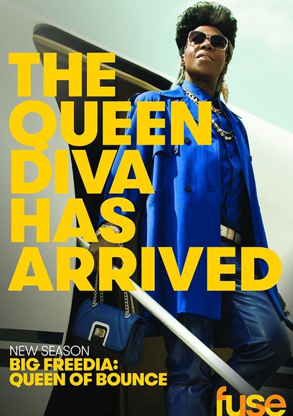 Big Freedia: Queen of Bounce - Season 4 Big Freedia: Queen of Bounce - Season 4