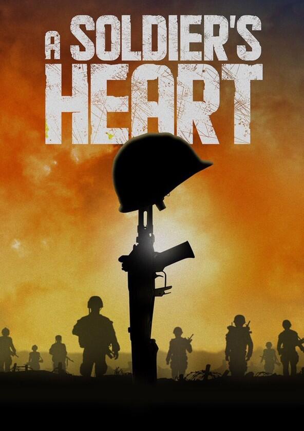 A Soldier's Heart - Season 1 A Soldier's Heart - Season 1