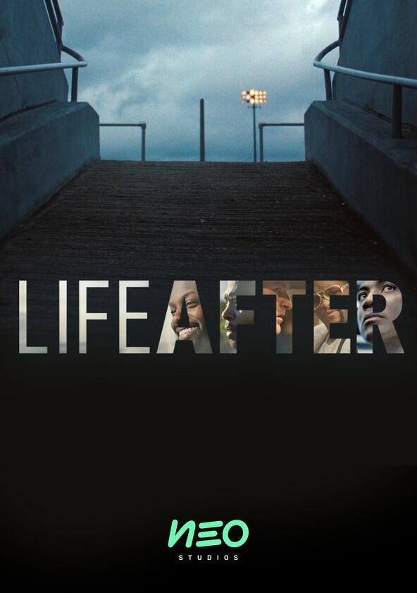 Life After - Season 1 Life After - Season 1