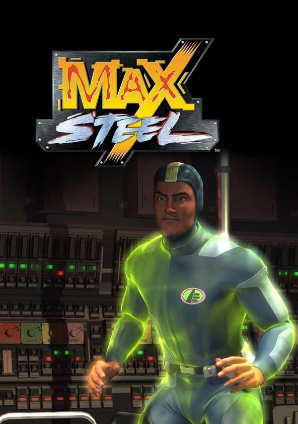 Max Steel - Season 1 Max Steel - Season 1