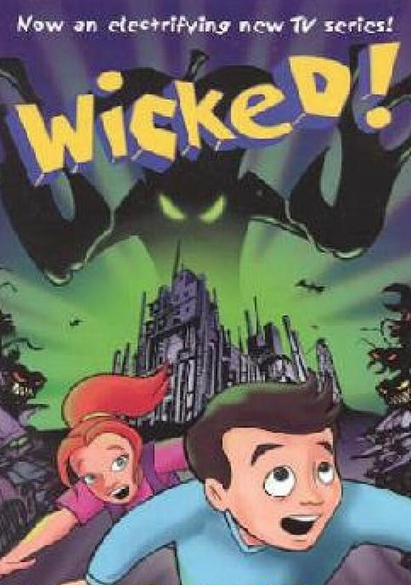 Wicked! - Season 1 Wicked! - Season 1