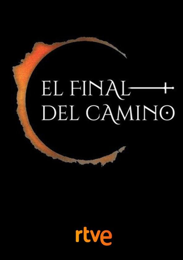 El Final Del Camino - Season 1 El Final Del Camino - Season 1