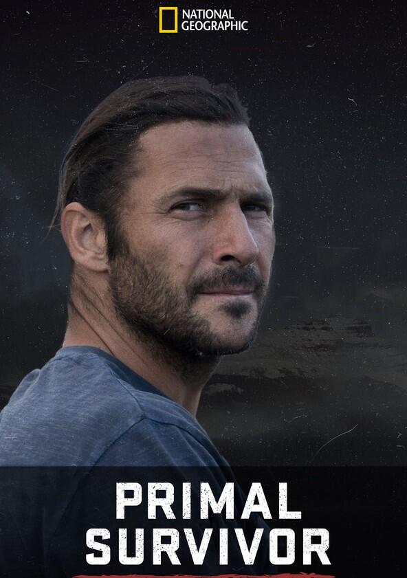 Primal Survivor - Season 4 Primal Survivor - Season 4