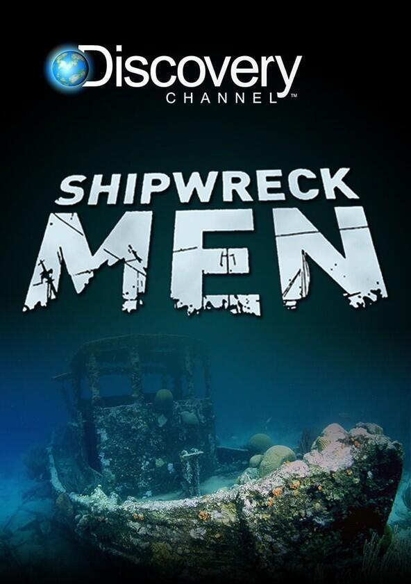 Shipwreck Men - Season 1