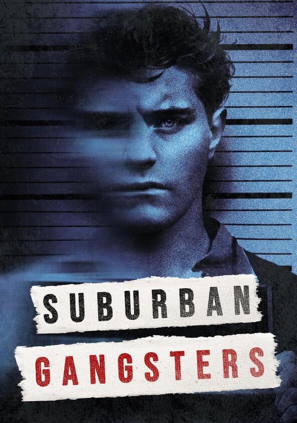 Suburban Gangsters - Season 1 Suburban Gangsters - Season 1