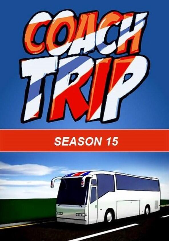 Coach Trip - Season 15 Coach Trip - Season 15