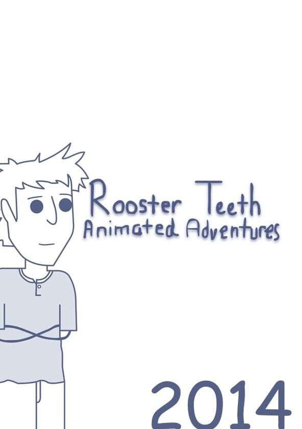 Rooster Teeth Animated Adventures - Season 4 / Year 2013 Rooster Teeth Animated Adventures - Season 4 / Year 2013