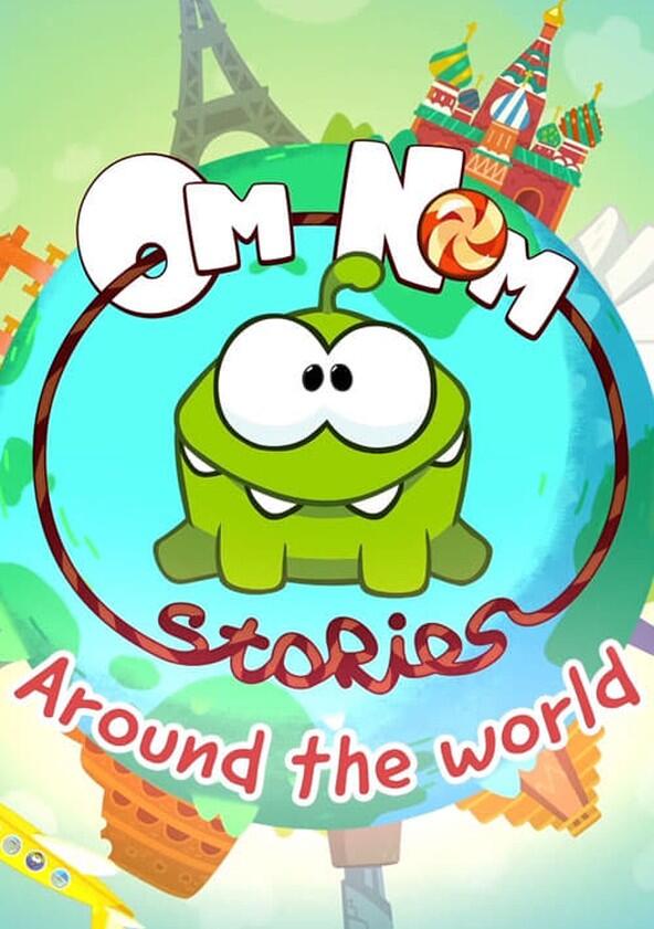Om Nom Stories - Season 5 Om Nom Stories - Season 5