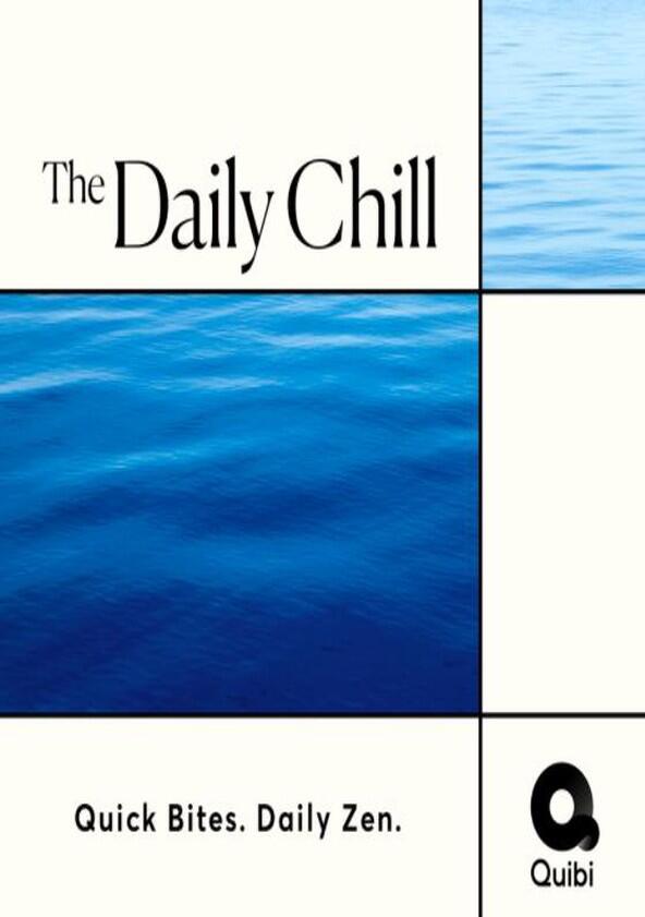 The Daily Chill - Season 1 The Daily Chill - Season 1