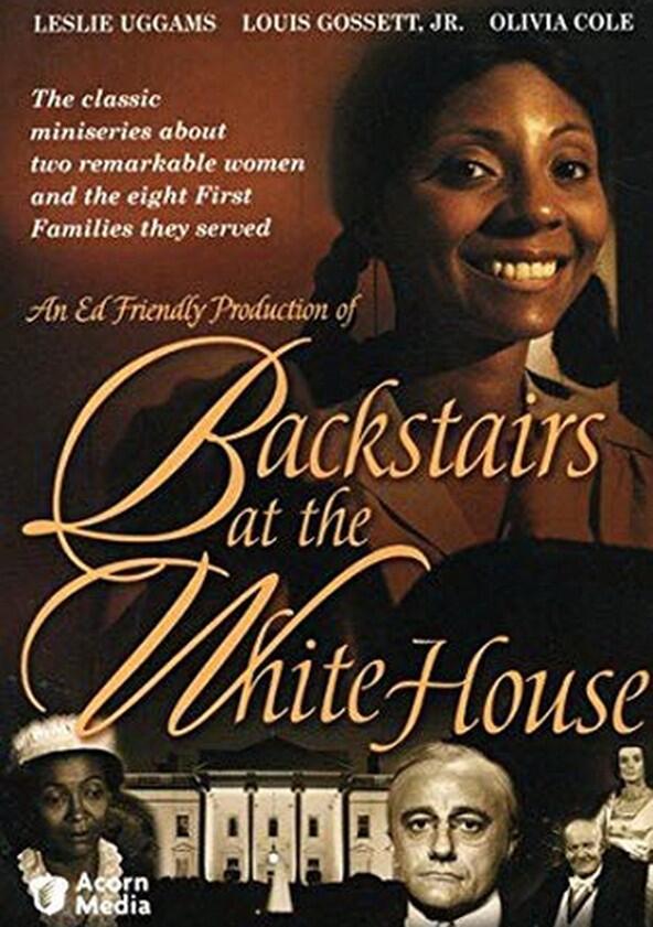 Backstairs at the White House - Season 1 Backstairs at the White House - Season 1