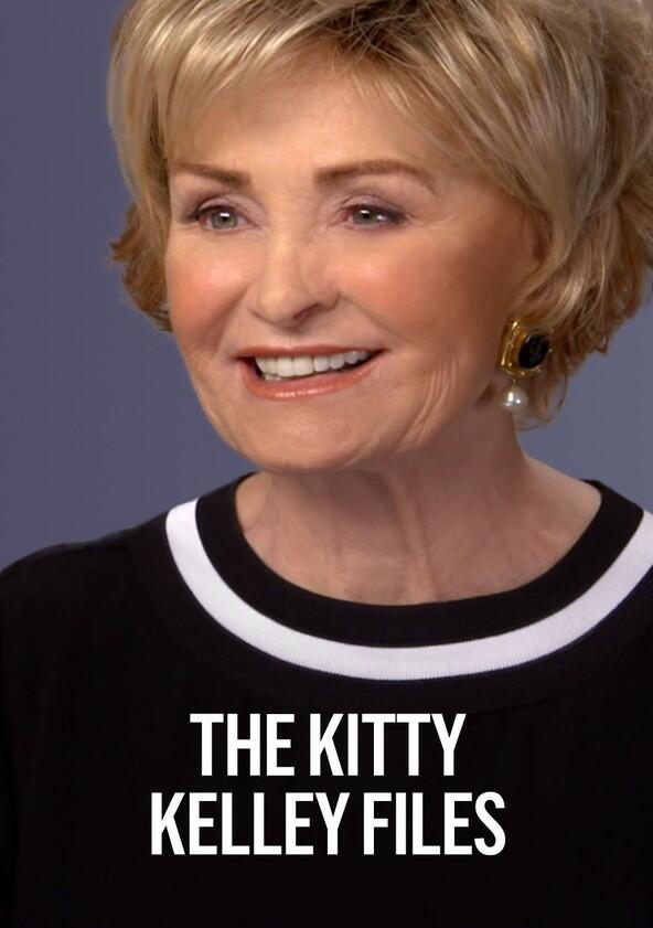 The Kitty Kelley Files - Season 1 The Kitty Kelley Files - Season 1