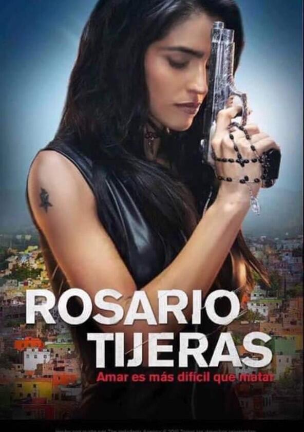 Rosario Tijeras - Season 4 Rosario Tijeras - Season 4